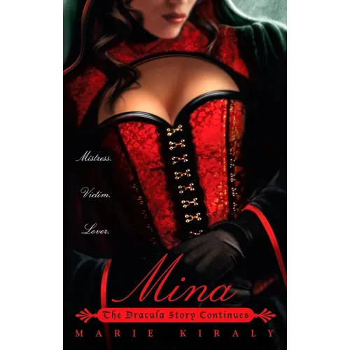 Mina: The Dracula Story Continues - Paperback