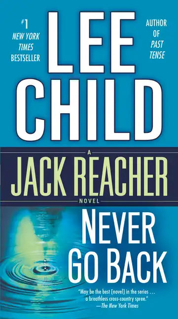 Never Go Back: A Jack Reacher Novel - Paperback