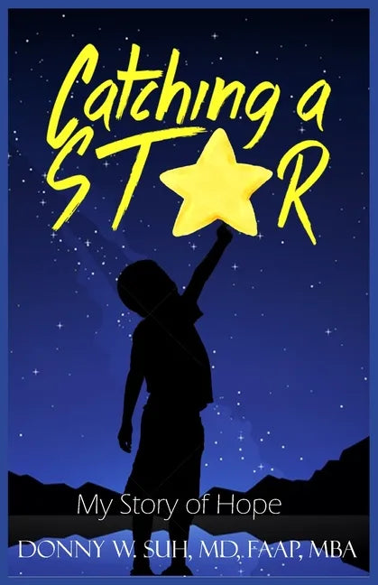 Catching A Star: My Story Of Hope - Paperback