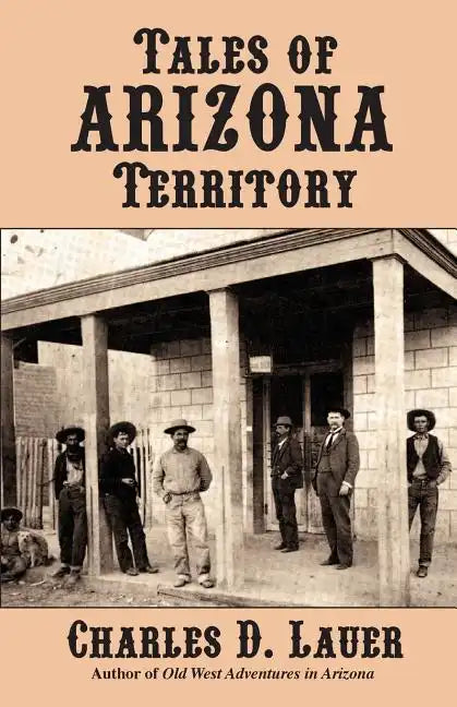 Tales of Arizona Territory - Paperback