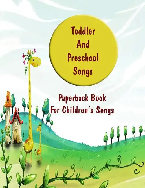 Toddler And Preschool Songs: 2 volume set - Paperback