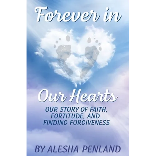 Forever in Our Hearts - Paperback
