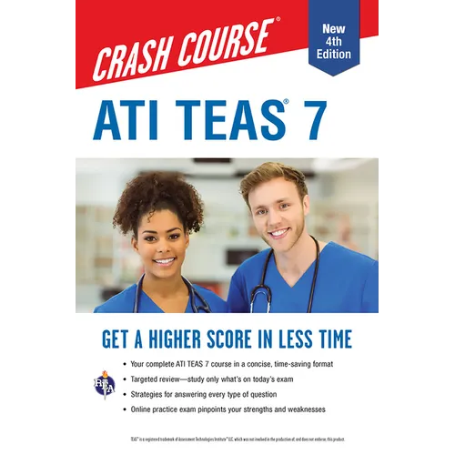 Ati Teas 7 Crash Course with Online Practice Test, 4th Edition: Get a Higher Score in Less Time - Paperback