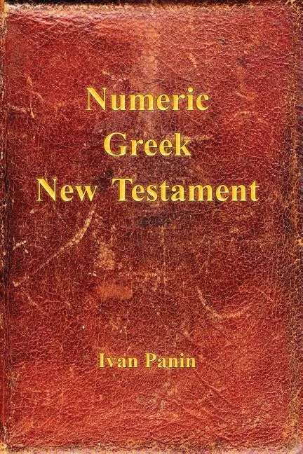Numeric Greek New Testament - Paperback