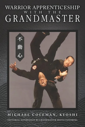 Warrior Apprenticeship with the Grandmaster - Paperback