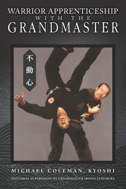 Warrior Apprenticeship with the Grandmaster - Paperback