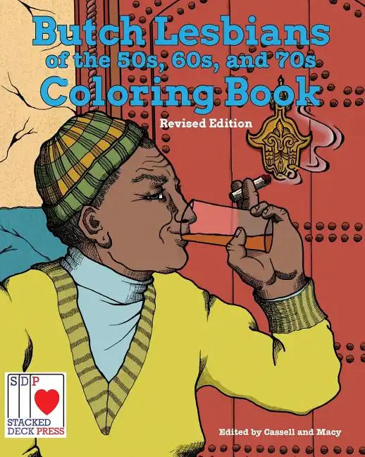 The Butch Lesbians of the '50s, '60s, and '70s Coloring Book - Paperback