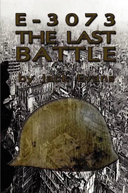 E-3073 the Last Battle - Paperback