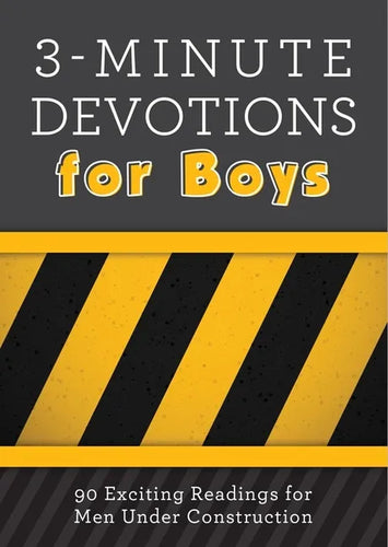 3-Minute Devotions for Boys: 90 Exciting Readings for Men Under Construction - Paperback