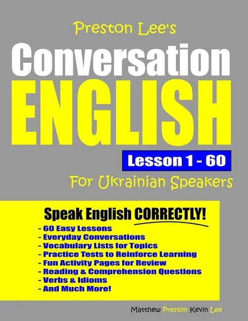 Preston Lee's Conversation English For Ukrainian Speakers Lesson 1 - 60 - Paperback