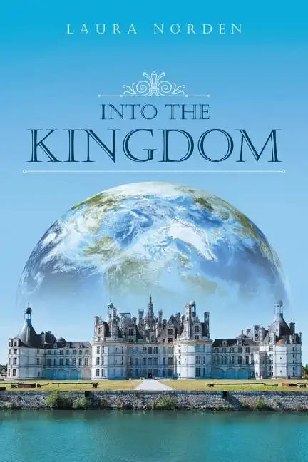 Into the Kingdom - Paperback
