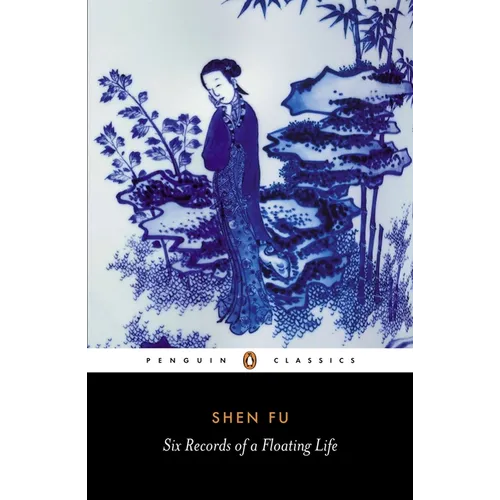 Six Records of a Floating Life - Paperback