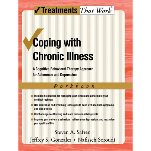 Coping with Chronic Illness: A Cognitive-Behavioral Approach for Adherence and Depression - Paperback