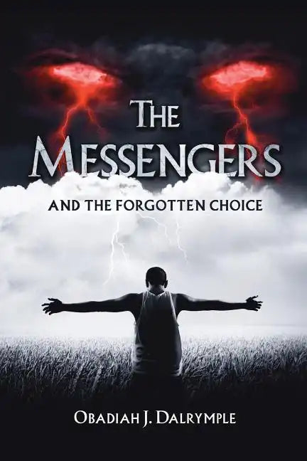 The Messengers and the Forgotten Choice - Paperback