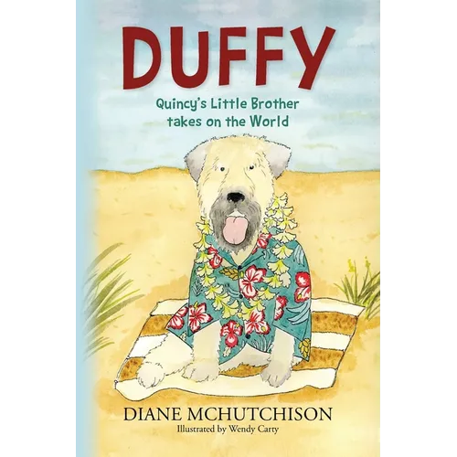 Duffy: Quincy's Little Brother Takes on the World - Paperback