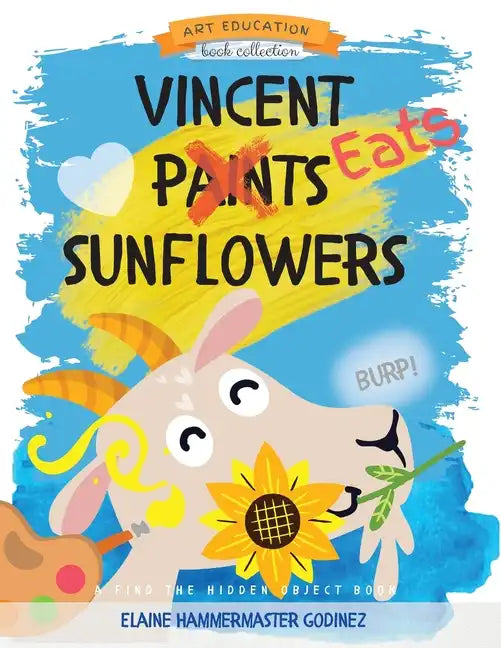 Vincent Eats Sunflowers - Paperback