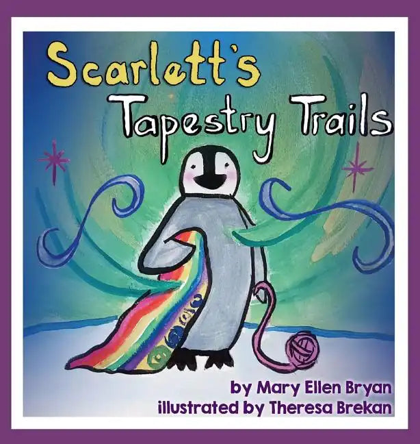 Scarlett's Tapestry Trails - Hardcover