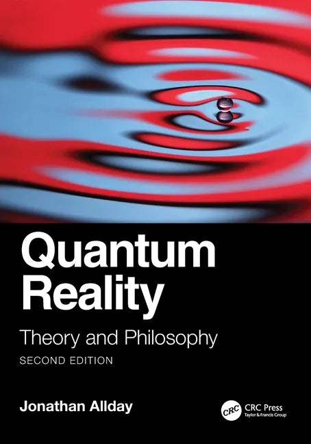 Quantum Reality: Theory and Philosophy - Paperback