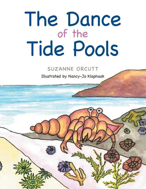 The Dance of the Tide Pools - Paperback