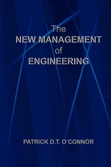 The New Management of Engineering - Paperback
