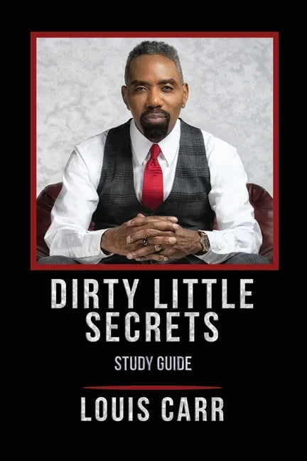 Dirty Little Secrets - Study Guide - Paperback