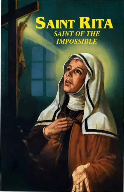 Saint Rita: Saint of the Impossible - Paperback