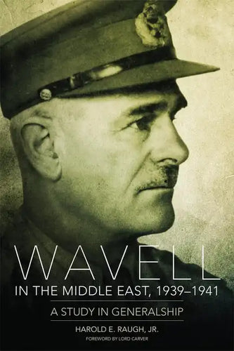 Wavell in the Middle East, 1939-1941: A Study in Generalship - Paperback