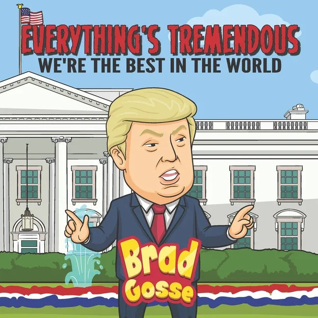 Everything's Tremendous: We're The Best In The World - Paperback