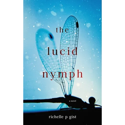 The Lucid Nymph - Hardcover