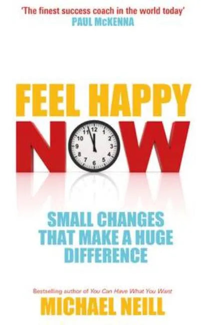 Feel Happy Now! - Paperback