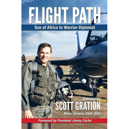 Flight Path: Son of Africa to Warrior-Diplomat - Paperback