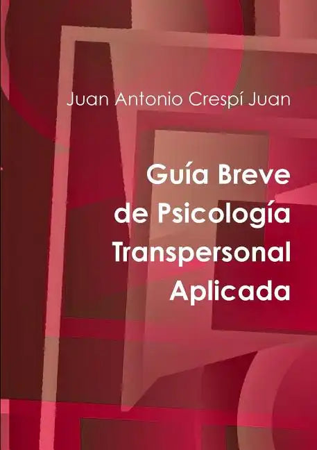 Guía Breve de Psicología Transpersonal Aplicada - Paperback