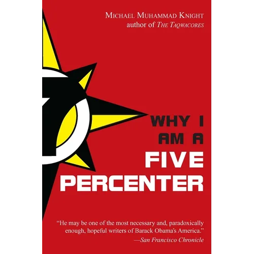 Why I Am a Five Percenter - Paperback