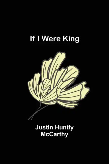 If I Were King - Paperback
