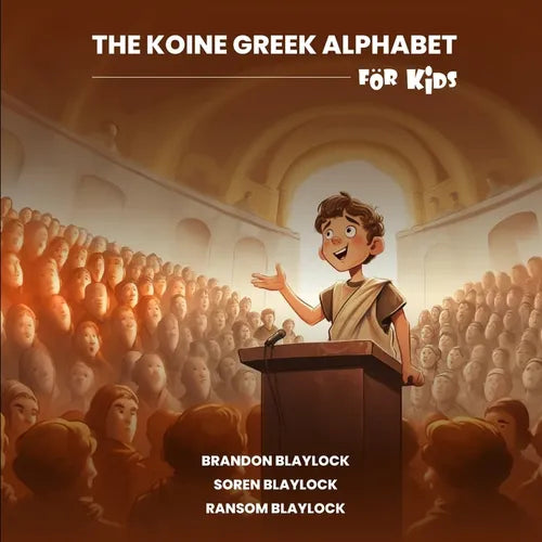 The Koine Greek Alphabet For Kids - Paperback