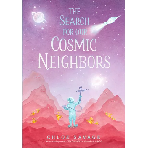 The Search for Our Cosmic Neighbors - Hardcover