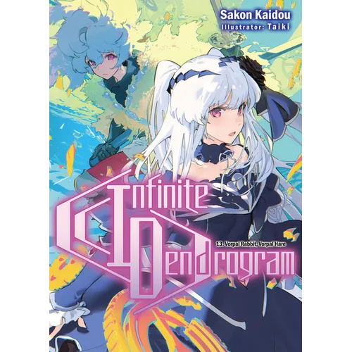 Infinite Dendrogram: Volume 13 (Light Novel): Volume 13 - Paperback