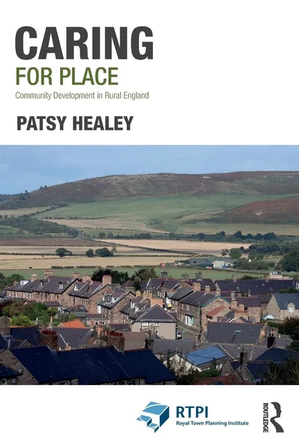 Caring for Place: Community Development in Rural England - Paperback