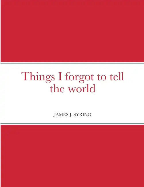 Things I forgot to tell the world - Paperback