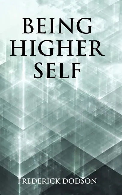 Being Higher Self - Hardcover