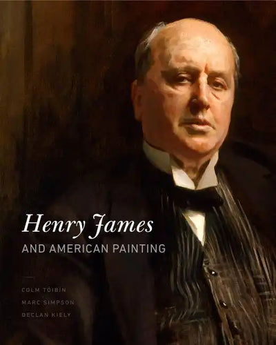 Henry James and American Painting - Hardcover