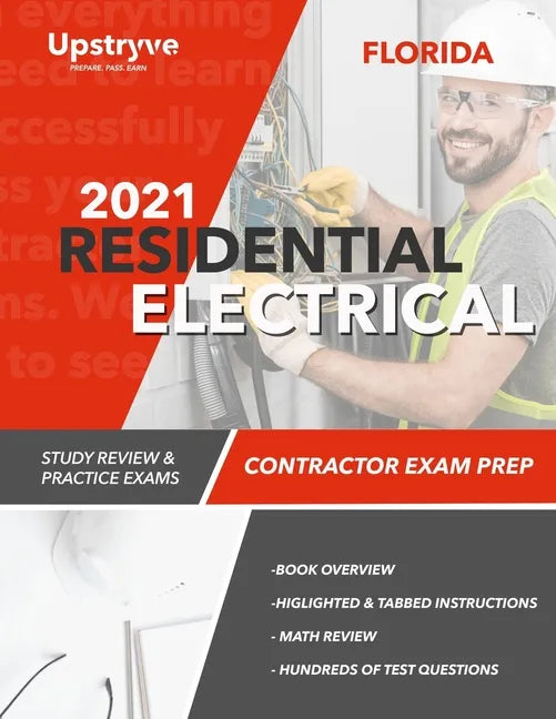 2021 Florida Residential Electrical Contractor Exam Prep: Study Review & Practice Exams - Paperback