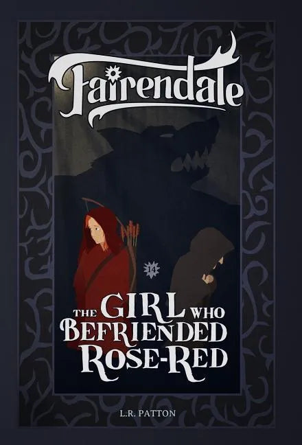 The Girl Who Befriended Rose-Red - Hardcover