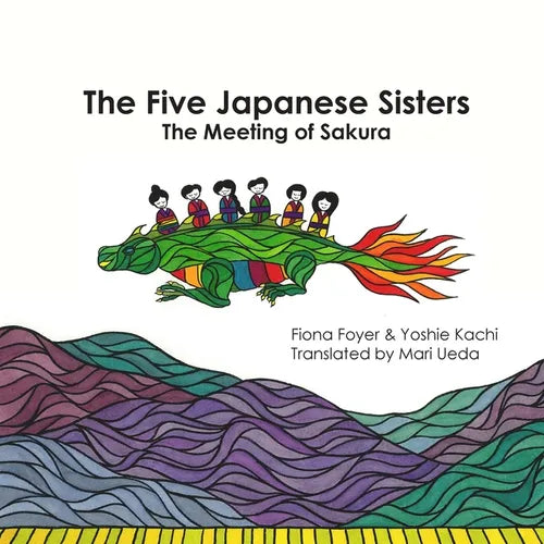 The Five Japanese Sisters, the meeting of Sakura - Paperback