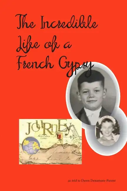 The Incredible Life of a French Gypsy - Paperback