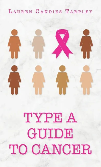Type A Guide to Cancer - Hardcover
