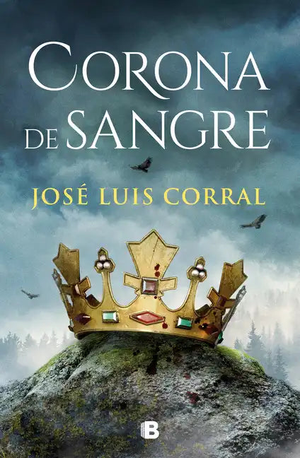 Corona de Sangre / Blood Crown - Hardcover