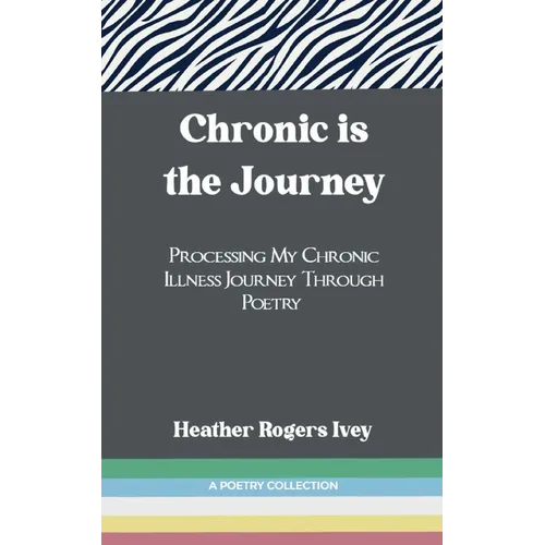 Chronic is the Journey - Paperback
