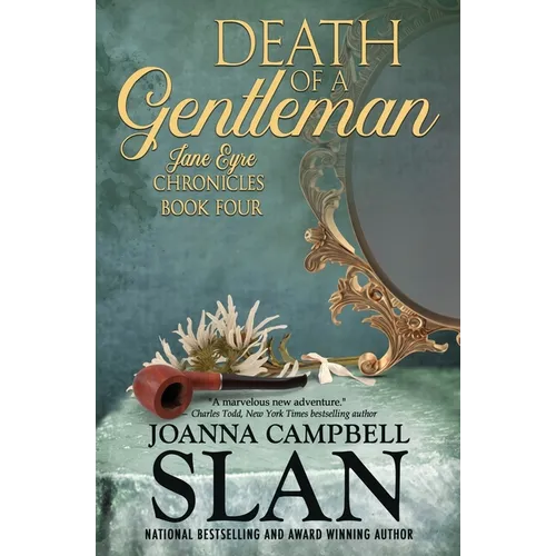 Death of a Gentleman: Book #4 in the Jane Eyre Chronicles - Paperback