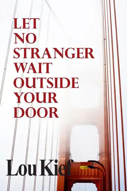 Let No Stranger Wait Outside Your Door - Paperback